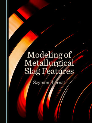 cover image of Modeling of Metallurgical Slag Features